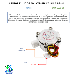 SENSOR FLUJO DE AGUA YF- S302 ¼ PULG 0.3-6 L SENSOR FLUJO DE AGUA YF- S302 ¼ PULG 0.3-6 L