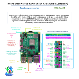 RASPBERRY PI4 8GB RAM CORTEX-A72 1.5GHZ RASPBERRY PI4 8GB RAM CORTEX-A72 1.5GHZ